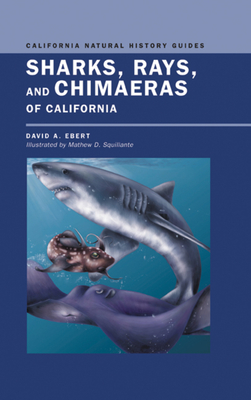 Sharks, Rays, and Chimaeras of California