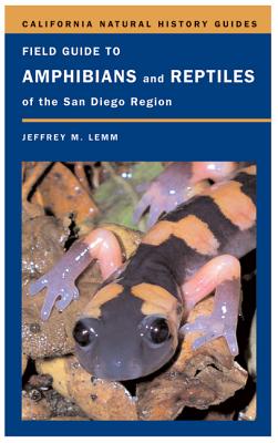 Field Guide to Amphibians and Reptiles of the San Diego Region