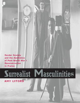 Surrealist Masculinities