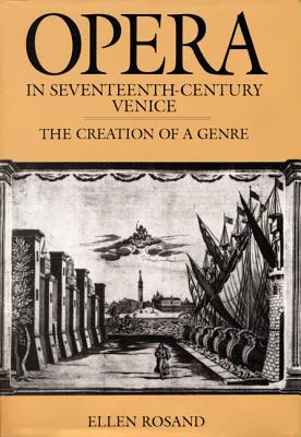 Opera in Seventeenth-Century Venice