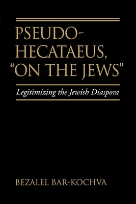 Pseudo Hecataeus, On the Jews