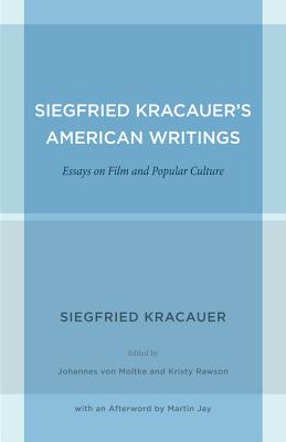 Siegfried Kracauer's American Writings