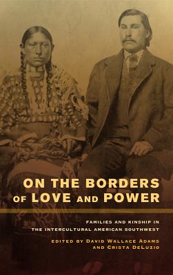 On the Borders of Love and Power