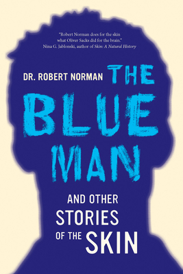 The Blue Man and Other Stories of the Skin