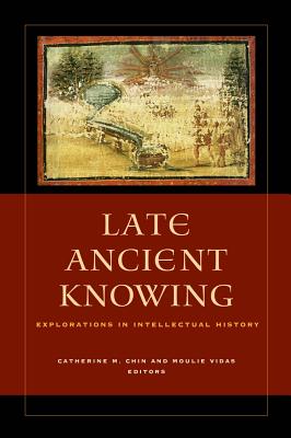 Late Ancient Knowing