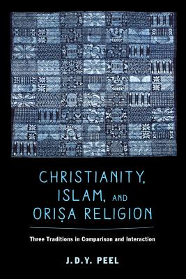 Christianity, Islam, and Orisa-Religion