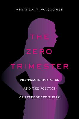 The Zero Trimester