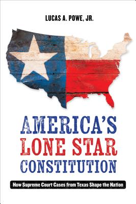 America's Lone Star Constitution