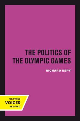 The Politics of the Olympic Games