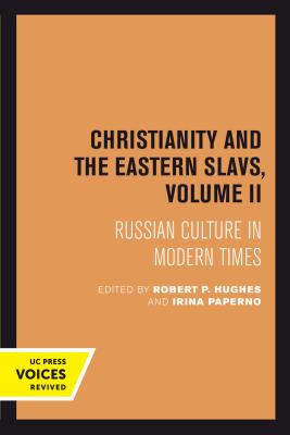 Christianity and the Eastern Slavs, Volume II