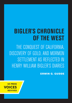 Bigler's Chronicle of the West