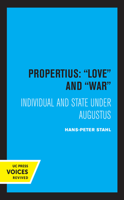 Propertius: Love and War