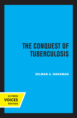 The Conquest of Tuberculosis