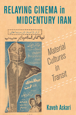 Relaying Cinema in Midcentury Iran