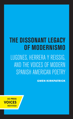 The Dissonant Legacy of Modernismo