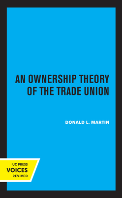 An Ownership Theory of the Trade Union