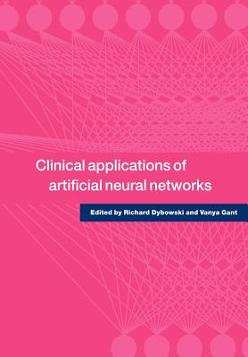 Clinical Applications of Artificial Neural Networks