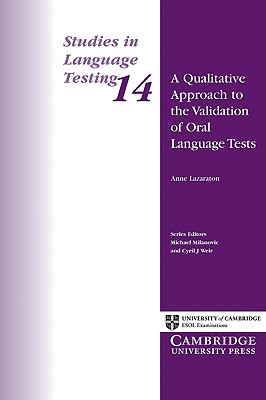 A Qualitative Approach to the Validation of Oral Language Tests