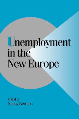 Unemployment in the New Europe