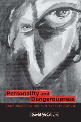 Personality and Dangerousness