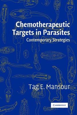 Chemotherapeutic Targets in Parasites