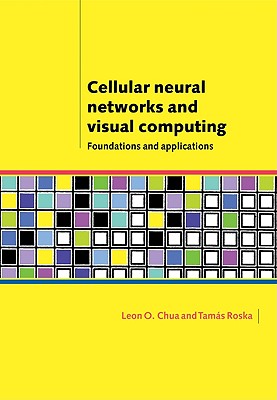 Cellular Neural Networks and Visual Computing