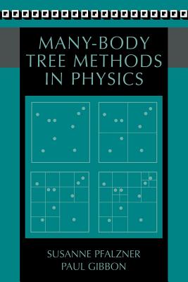 Many-Body Tree Methods in Physics