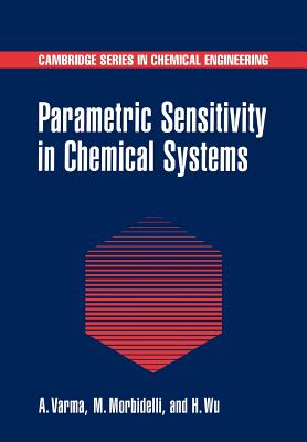 Parametric Sensitivity in Chemical Systems