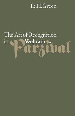 The Art of Recognition in Wolfram's 'Parzival'