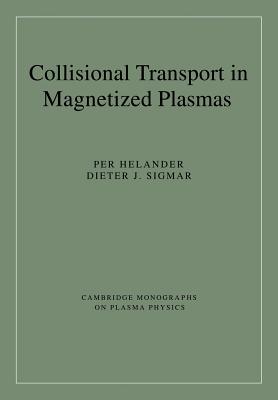 Collisional Transport in Magnetized Plasmas