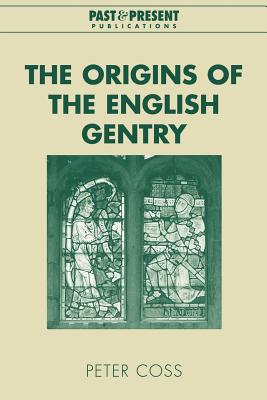 The Origins of the English Gentry