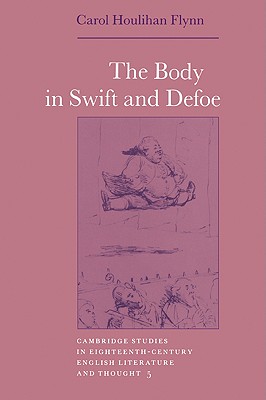 The Body in Swift and Defoe