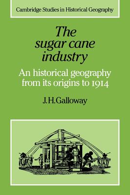 The Sugar Cane Industry