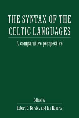 The Syntax of the Celtic Languages