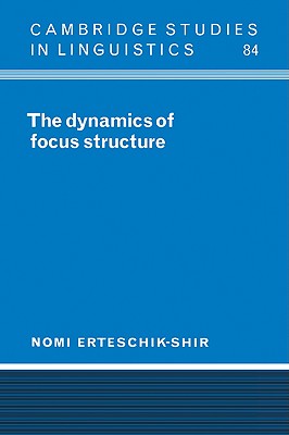 The Dynamics of Focus Structure