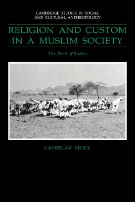 Religion and Custom in a Muslim Society