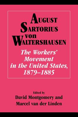 The Workers' Movement in the United States, 1879-1885