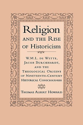 Religion and the Rise of Historicism