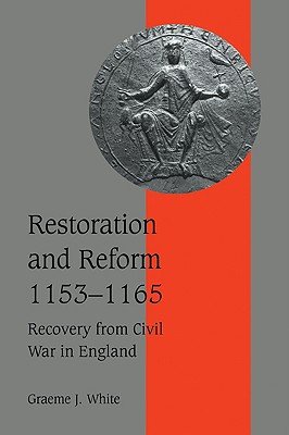Restoration and Reform, 1153-1165