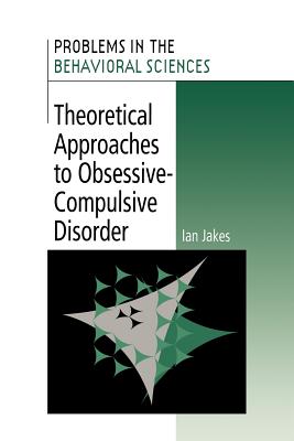 Theoretical Approaches to Obsessive-Compulsive Disorder