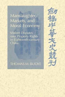 Manslaughter, Markets, and Moral Economy