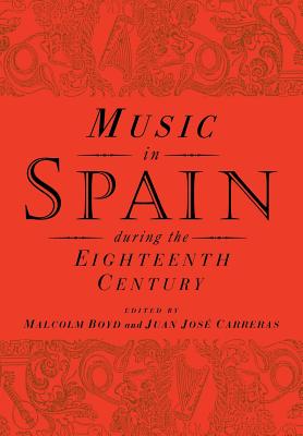 Music in Spain during the Eighteenth Century