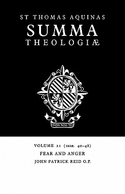 Summa Theologiae: Volume 21, Fear and Anger