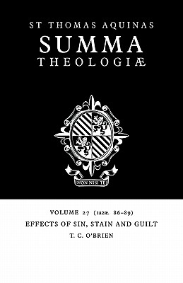 Summa Theologiae: Volume 27, Effects of Sin, Stain and Guilt