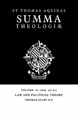 Summa Theologiae: Volume 28, Law and Political Theory