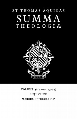 Summa Theologiae: Volume 38, Injustice