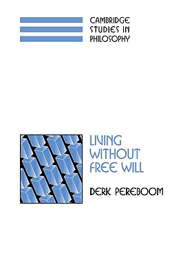 Living without Free Will