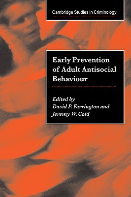 Early Prevention of Adult Antisocial Behaviour