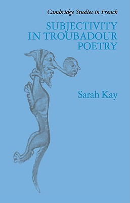 Subjectivity in Troubadour Poetry