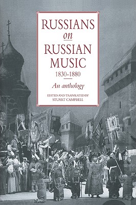 Russians on Russian Music, 1830-1880